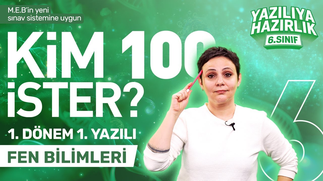 KİM 100 İSTER? | 6. Sınıf Fen Bilimleri 1. Dönem 1. Yazılıya Hazırlık - 2025-2026 Sınav Full Tekrar