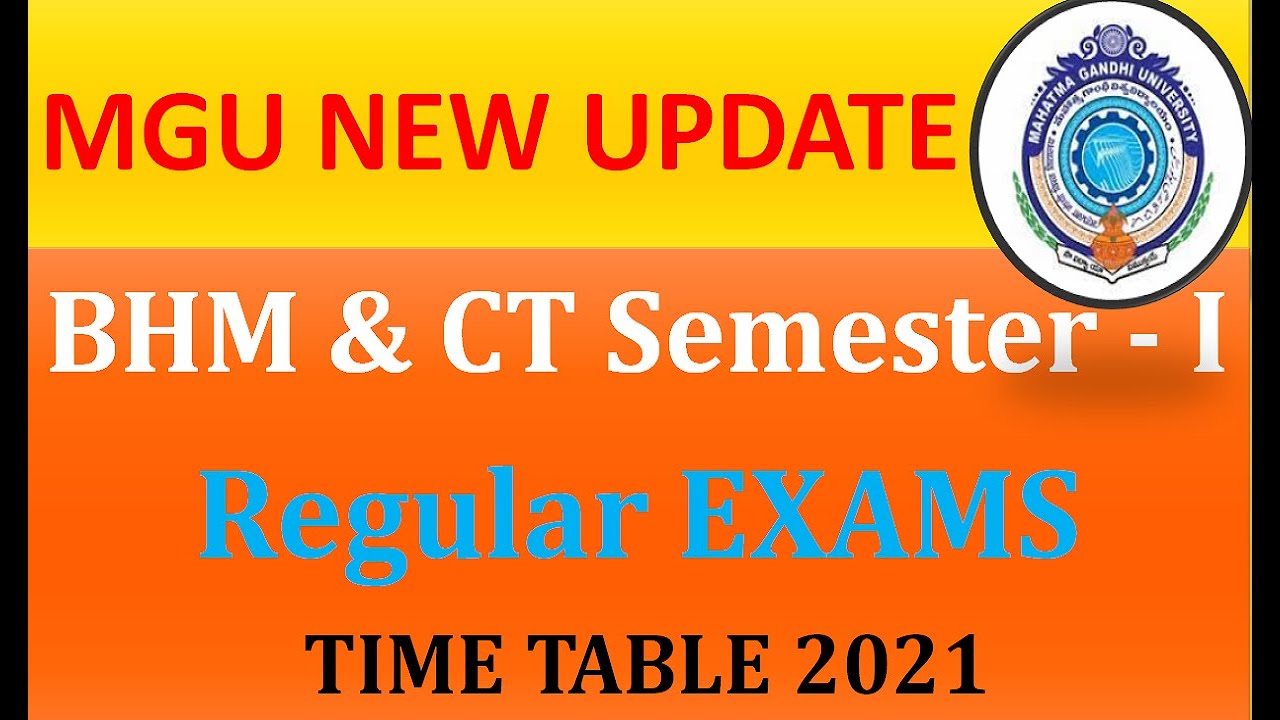 MGU EXAMS TIME TABLE RELEASED 2021 || BHM &CT I-SEM REGULAR EXAMS 22021||  SAPTASWA SAMAAJ