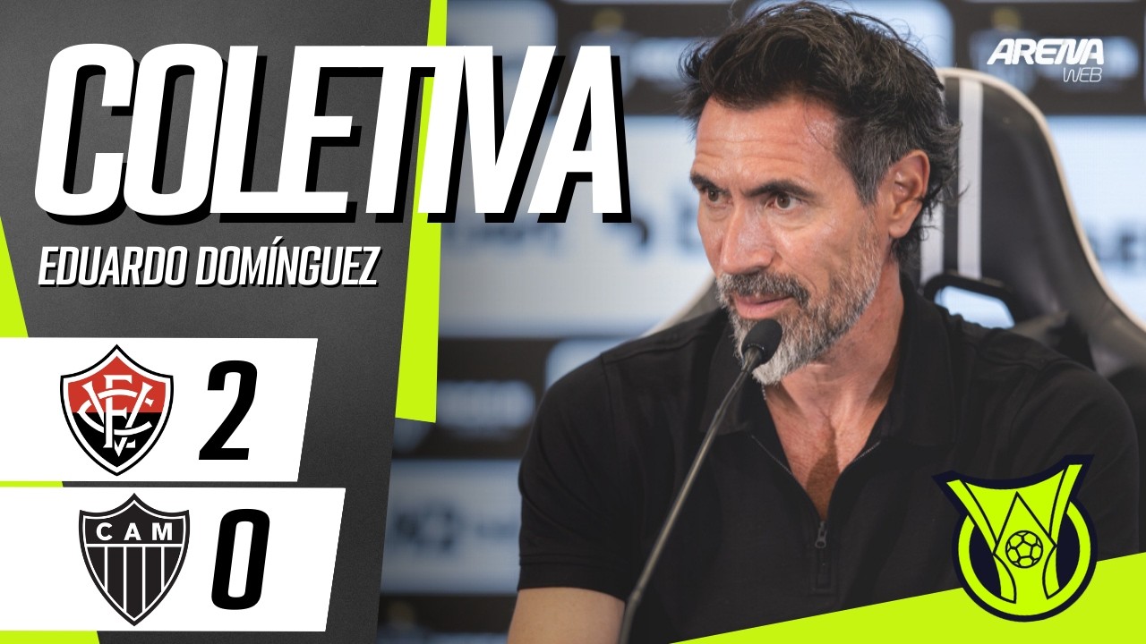 COLETIVA EDUARDO DOMÍNGUEZ | AO VIVO | Vitória x Atlético-MG - Brasileirão 2026