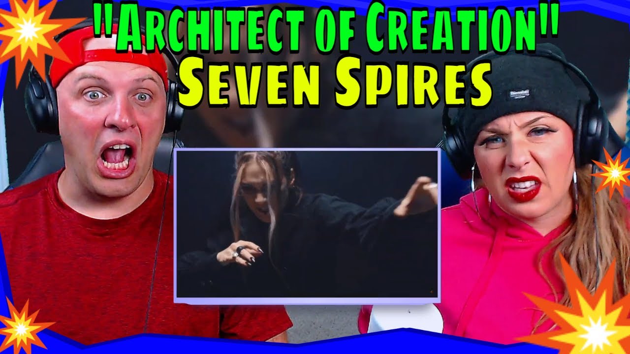 Reaction To Seven Spires 