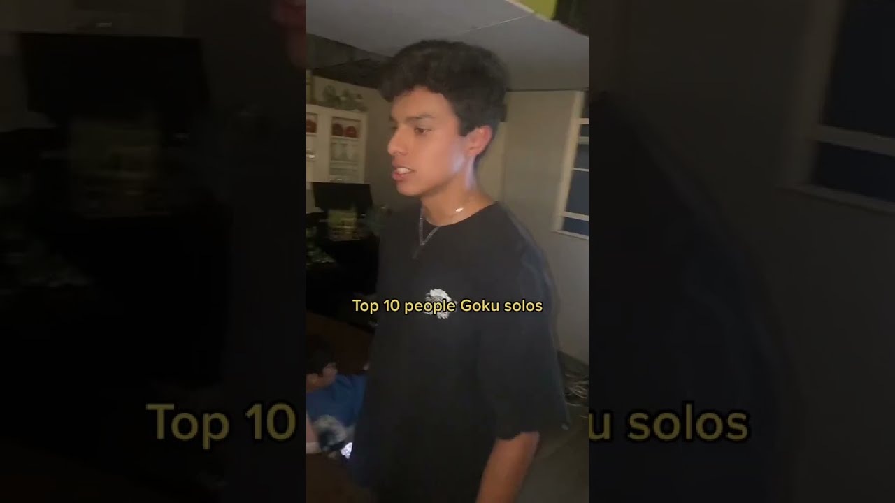 top 10 people goku solos 