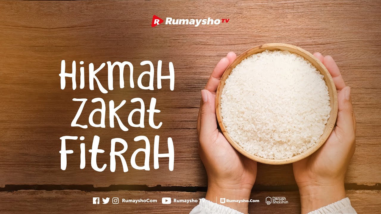 Hikmah Zakat Fitrah - Rumaysho TV