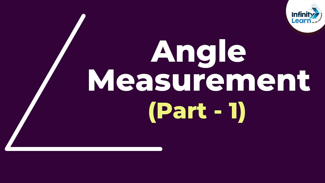 Angle and its Measurement - Part 1 | Trigonometry Basics | Don't Memorise