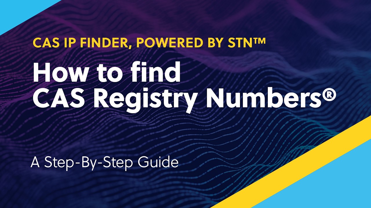 How to Look Up CAS Registry Numbers in CAS IP Finder, powered by STN™