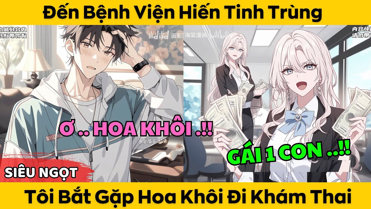 Đến Bệnh Viện Hiến Tinh Trùng - Tôi Bắt Gặp hoa Khôi Đi Khám Thai