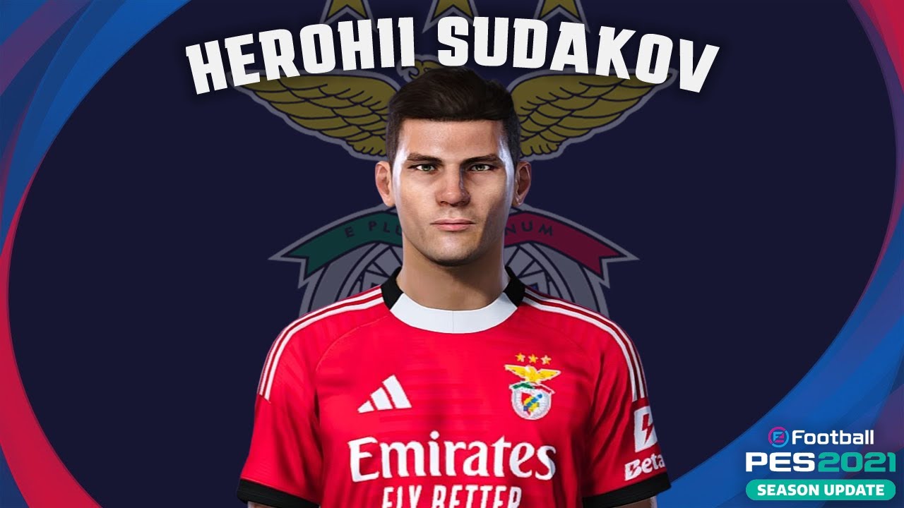 Heorhii Sudakov🇺🇦 (SL Benfica) How to create in Pes 2021