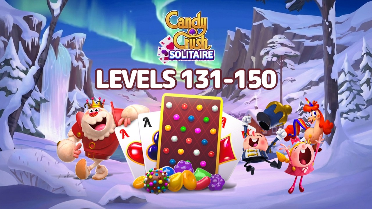 Candy Crush Solitaire - Levels 131-150