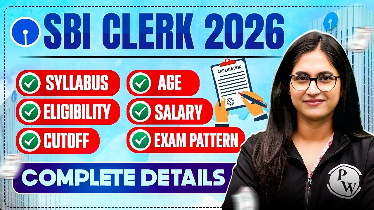 SBI Clerk Notification 2026 | SBI Clerk Salary, Vacancy, Pattern, Syllabus, Cut Off | Full Details
