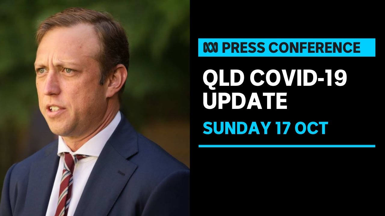 IN FULL: Queensland authorities provide a COVID-19 update | ABC News