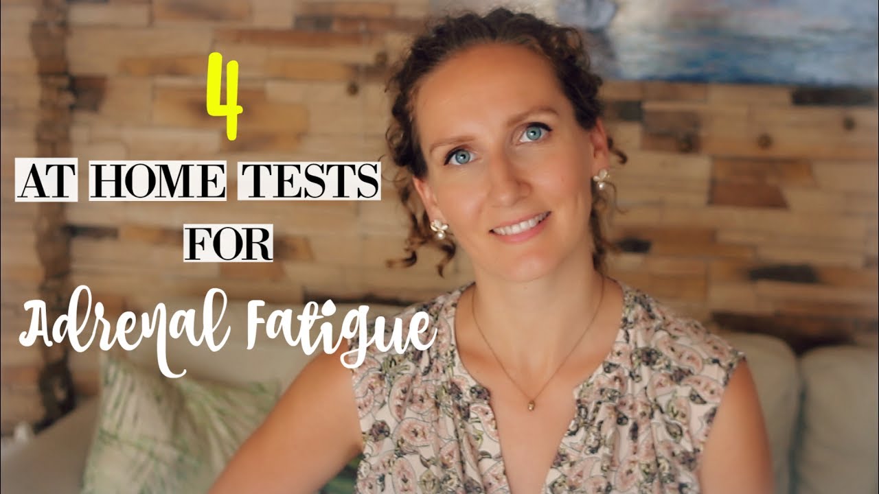 4 Ways to Test for Adrenal Fatigue At Home - Adrenal Series #3