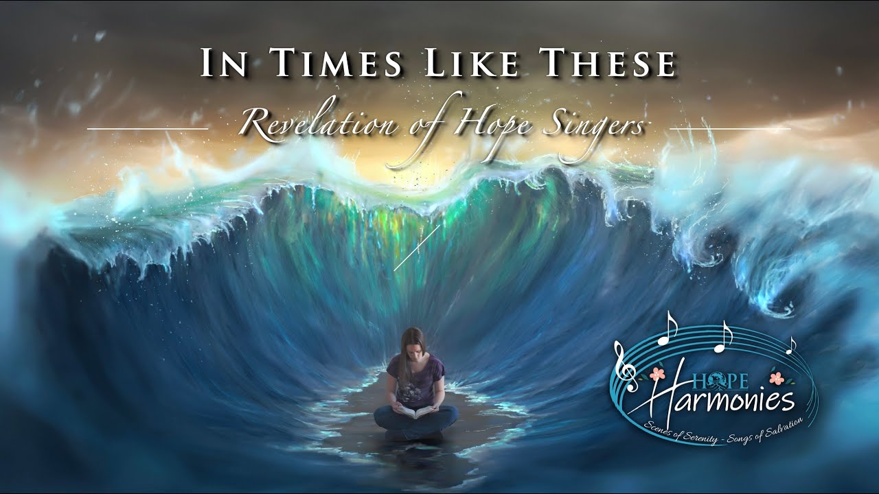 In Times Like These (Cover) | The Revelation of Hope Singers