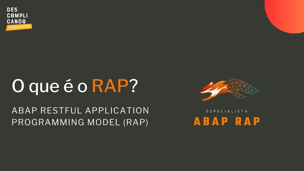 O que &eacute; o Modelo de Programa&ccedil;&atilde;o ABAP RAP? ABAP RESTful Application Programming Model (RAP)