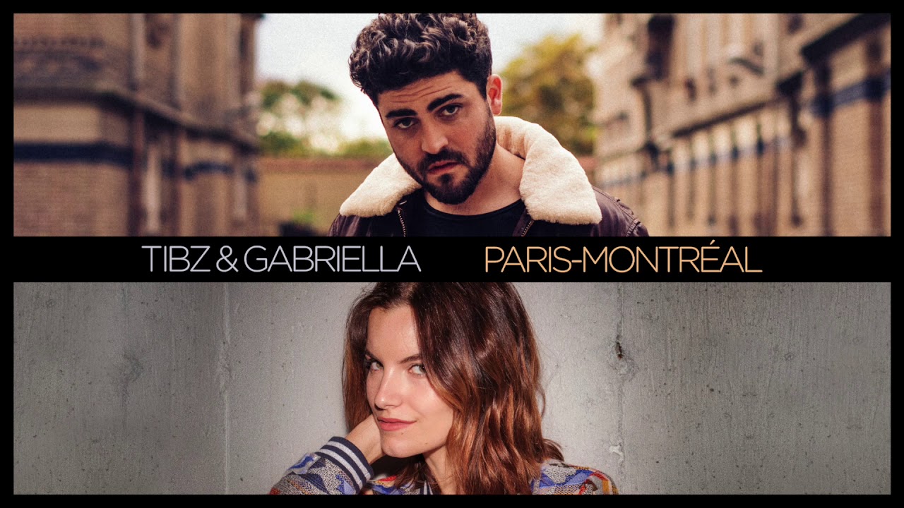 Tibz & Gabriella - Paris - Montr&eacute;al (audio officiel)