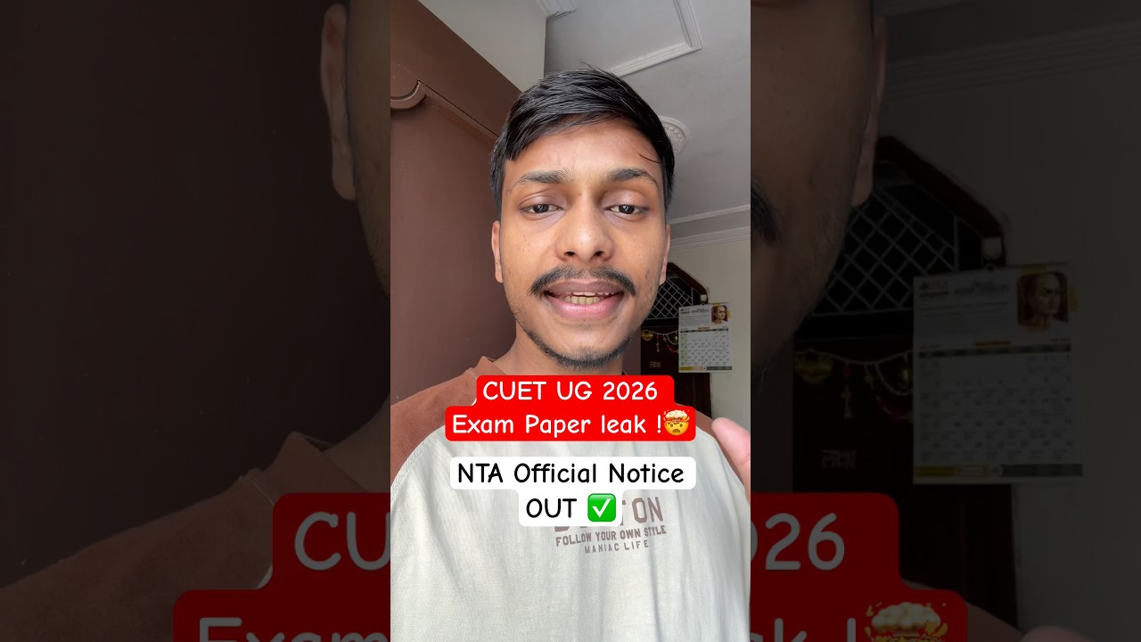 Paper leak confirmed by NTA Official Notice OUT 🫨 CUET UG 2026 NEET UG 2026