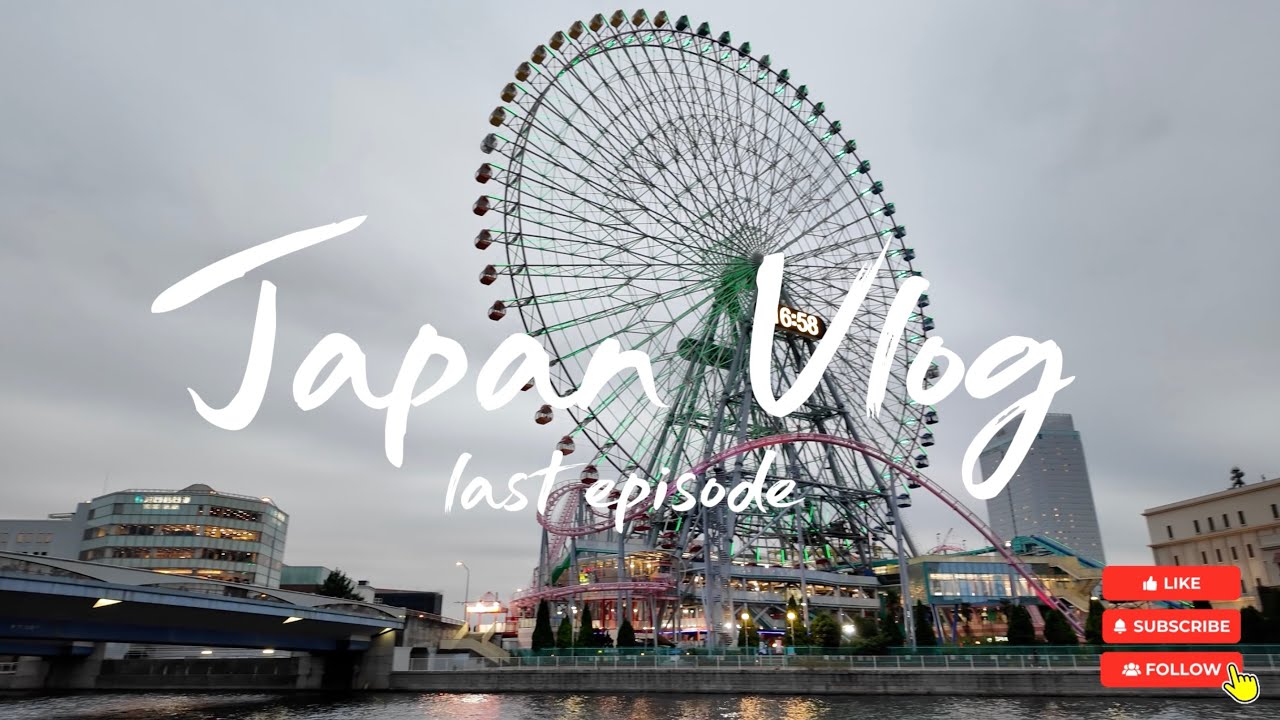 Tamagohana - Japan Vlog last episode