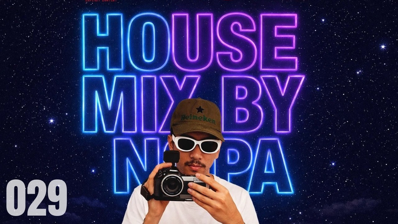 NOPA | House Mix 029