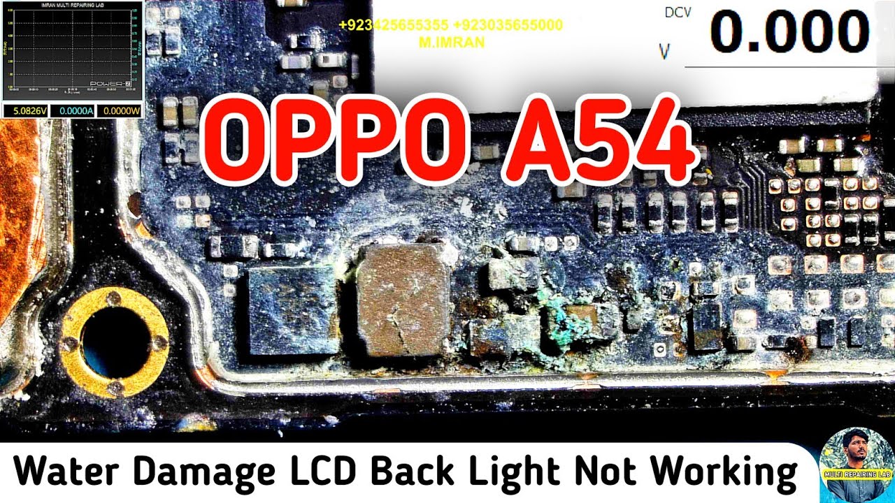 OPPO A54 Water Damage LCD Back Not Working Repair By MULTI REPAIRING LAB