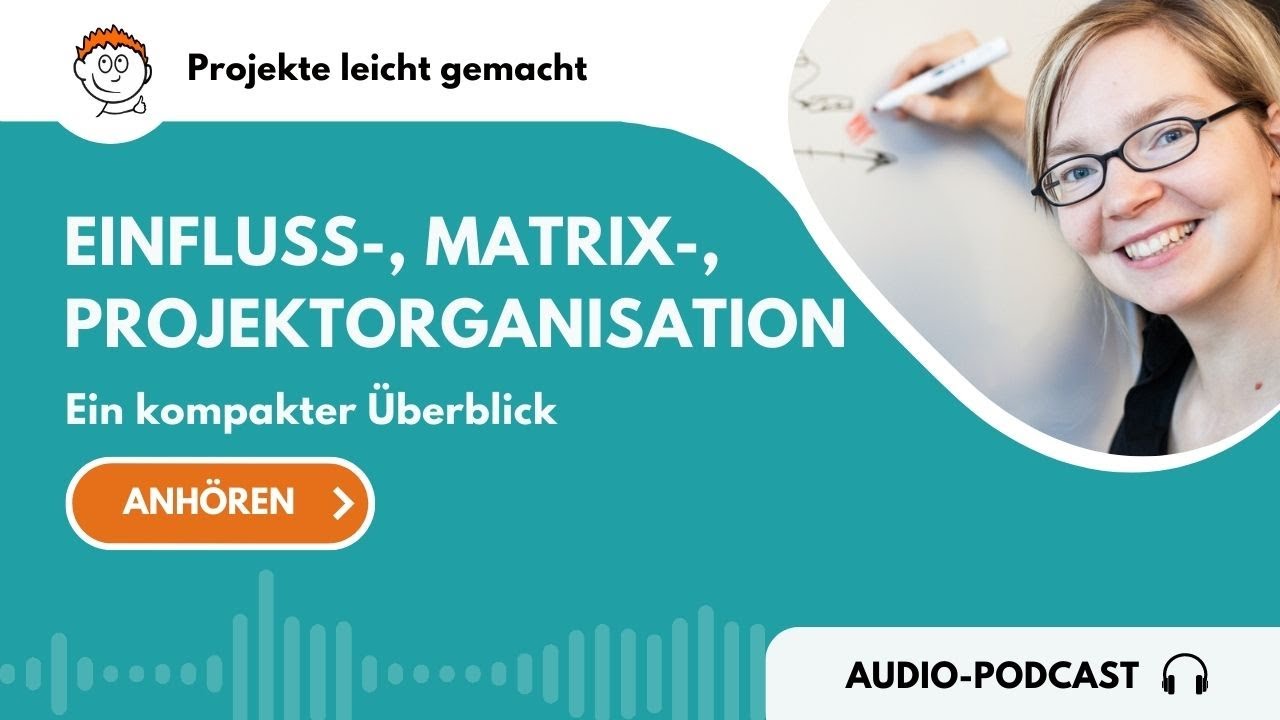 PLG-Podcast 098: Organisationsformen im Projekt – Ein kompakter Überblick