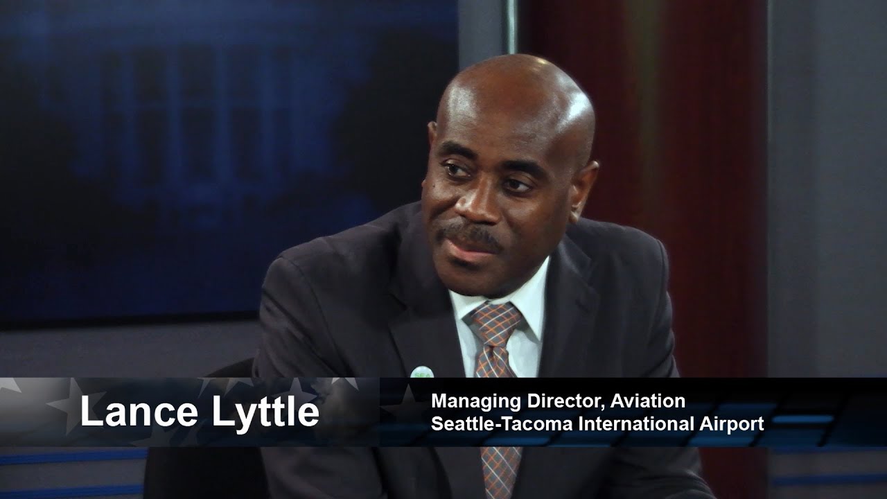 One on One with Lance Lyttle, Managing Director, Aviation, Seattle-Tacoma International Airport