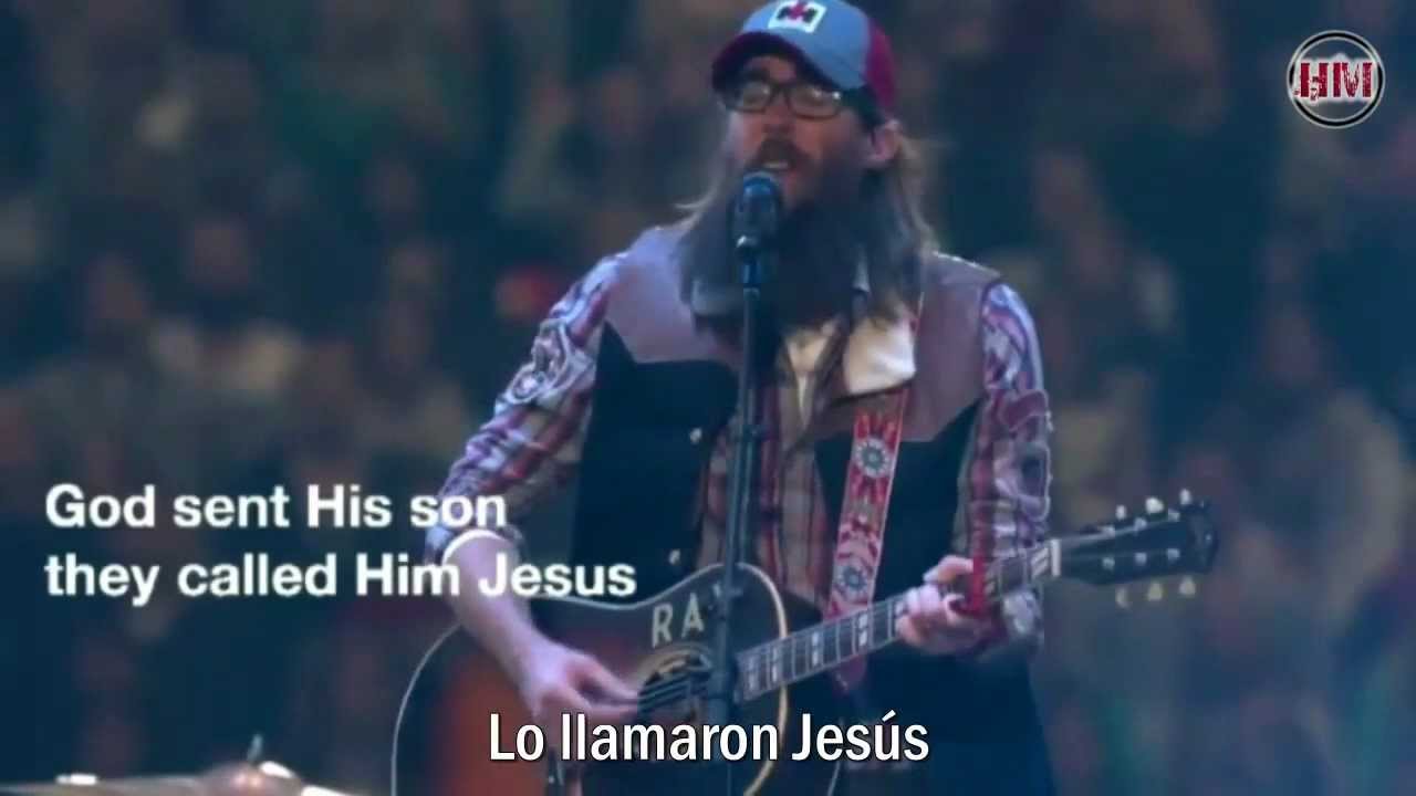 David Crowder - God Sent His Son Because He Lives  (subtitulado español)