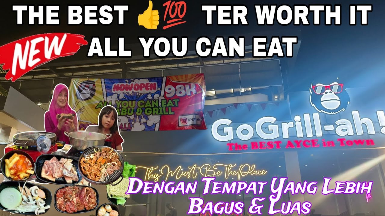 The Best 👍💯All You Can Eat Barbar Ala Mikhaila Denisa‼New Go Grill-Ah AYCE Bogor⁉