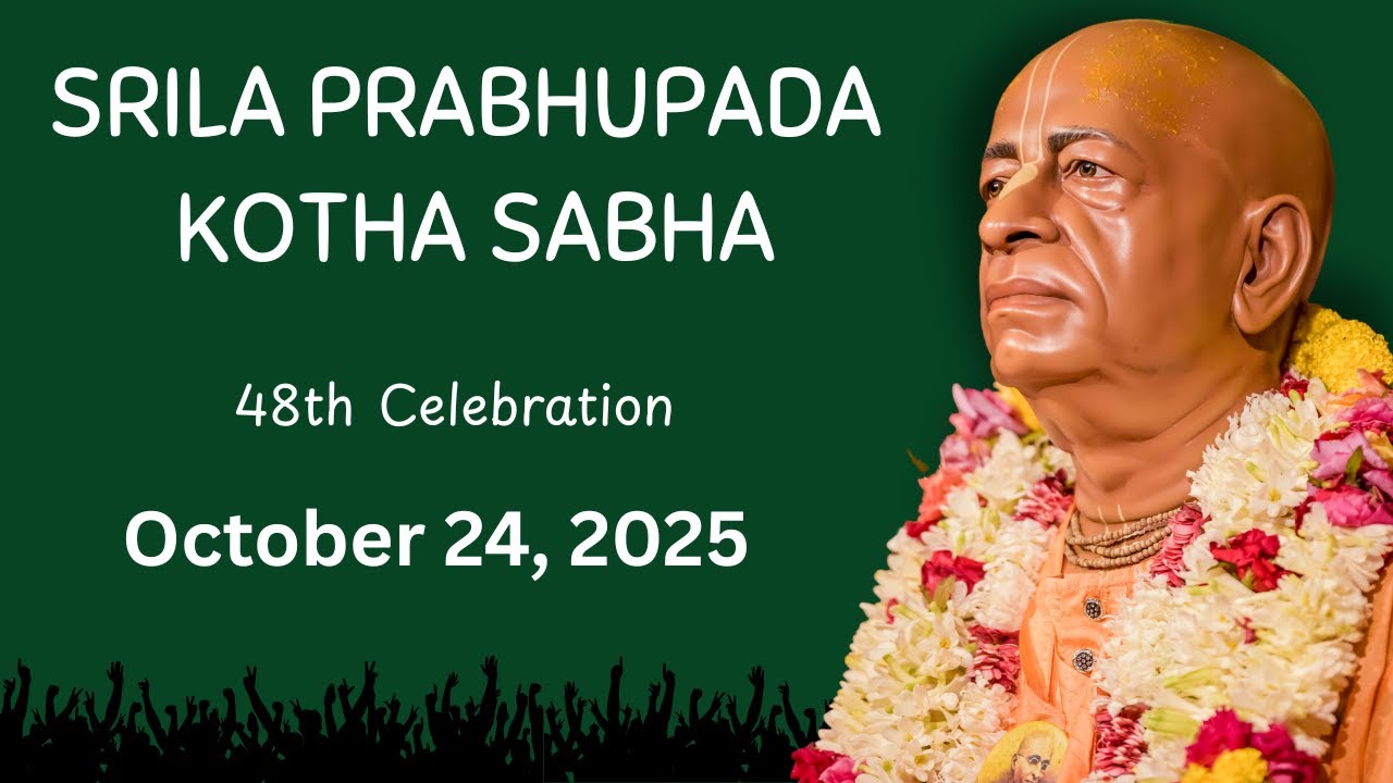 His Divine Grace AC Bhakti Vedanta Swami Srila Prabhupada Katha Sabha 2025