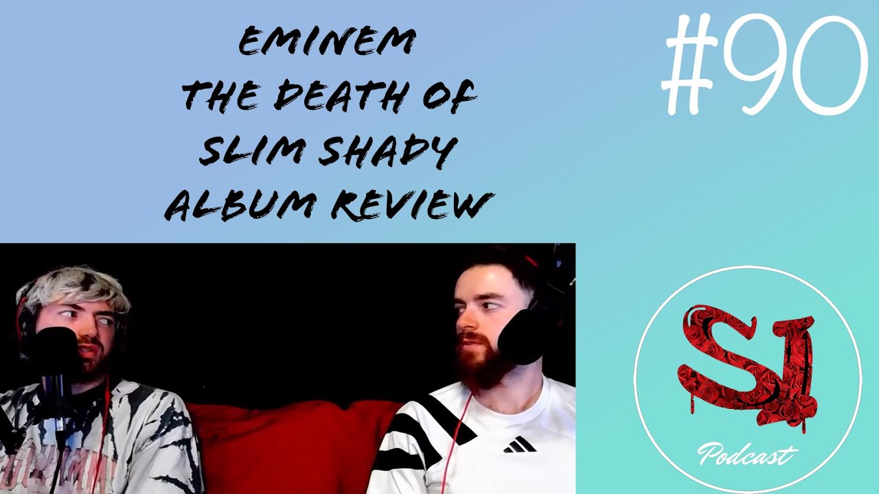 The Death Of Slim Shady, Album Review | SoulInsights Podcast #90
