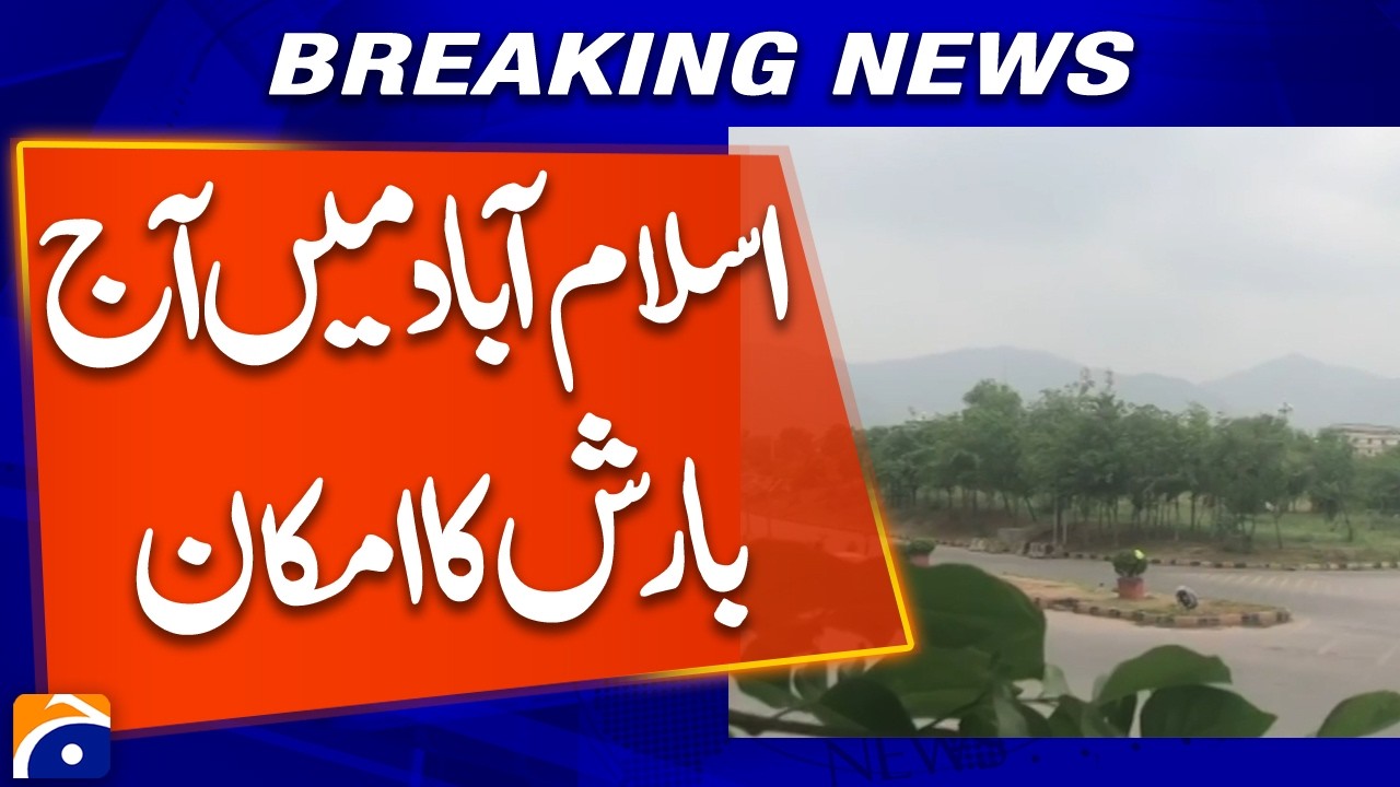 Islamabad Weather: Rain Forecast for Today - Weather Updates