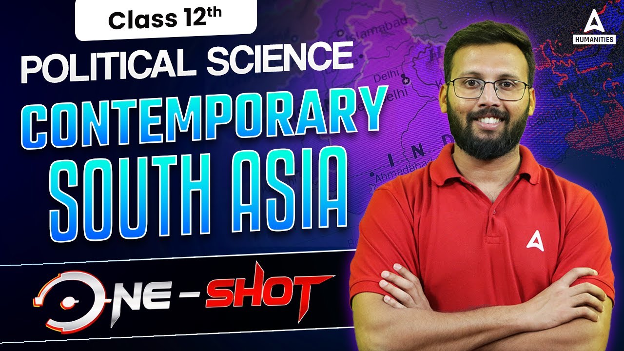 Contemporary South Asia Class 12 One Shot | Class 12 Political Science | By Moin Sir