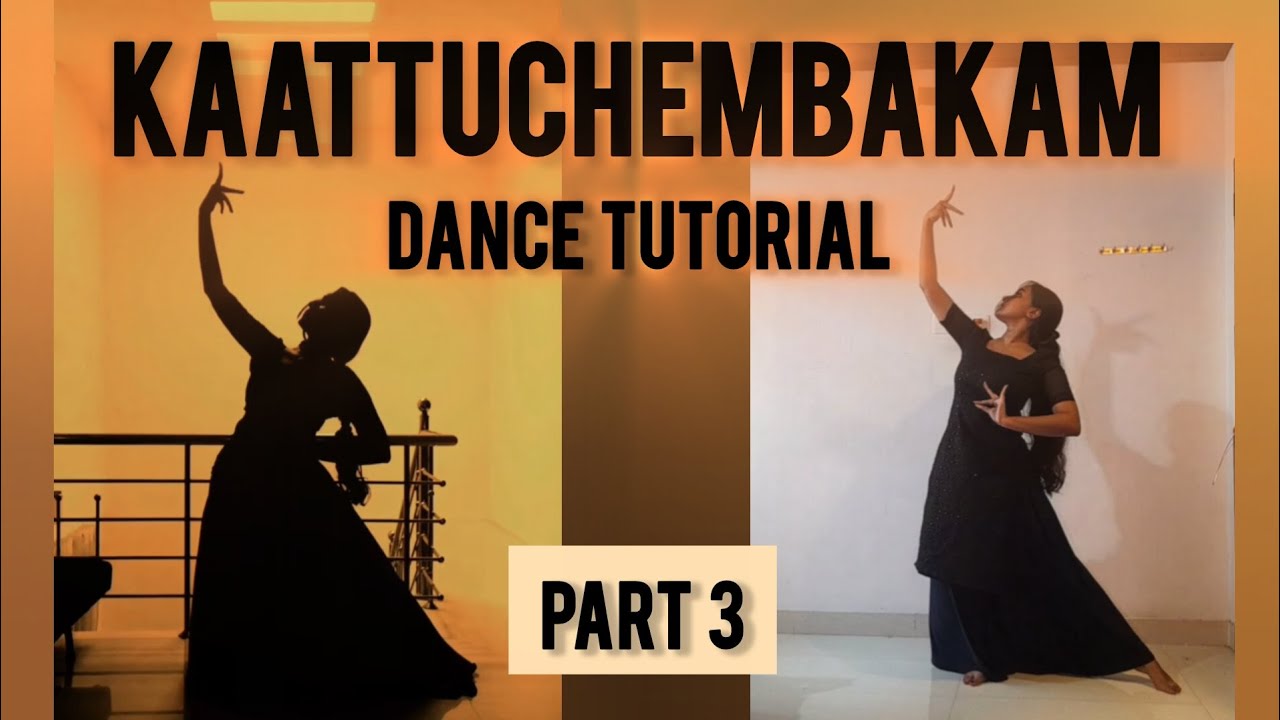 Kaattuchembakam🍃 | Dance Tutorial – Part 3 | Step-by-step | Easy Beginner-Friendly Choreography 