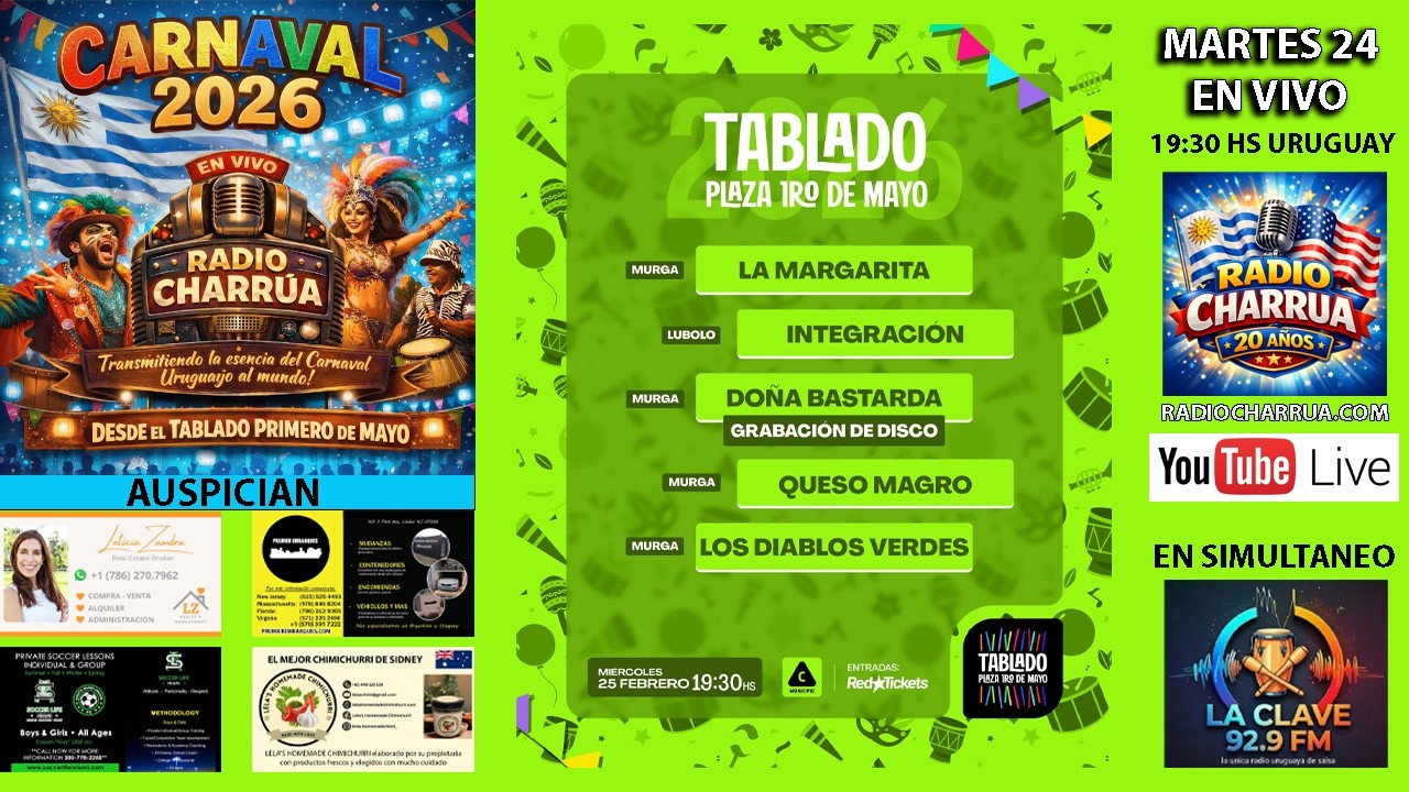CARNAVAL 2026 DESDE EL PRIMERO DE MAYO MIERCOLES 25/2/2026 19:30 HS URUGUAY
