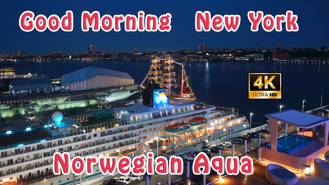 Norwegian Aqua: Dawn Deck Walk | Manhattan Sunrise | Charming Cruise Port | Music 4K