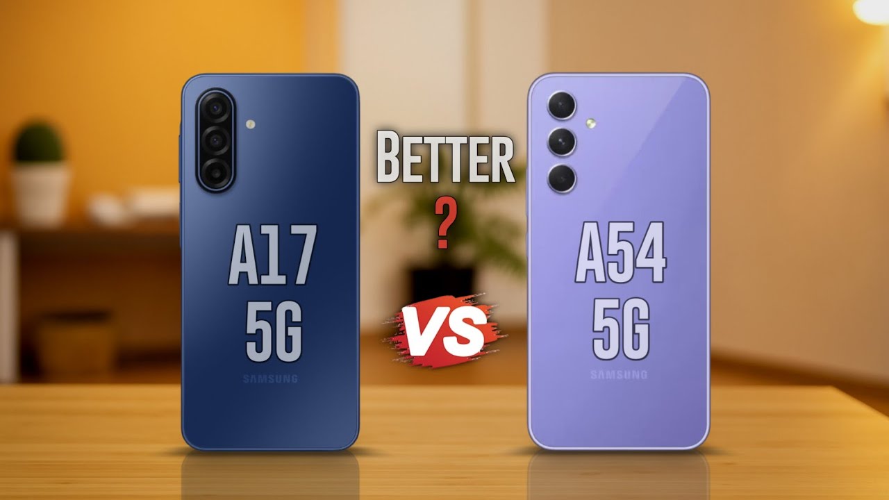 Samsung A17 5G Vs Samsung A54 5G 💥 Which Better ❓