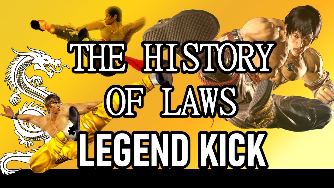 THE HISTORY OF LAW'S LEGEND KICK
