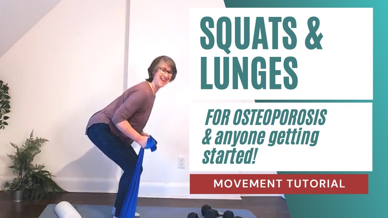 Squats and lunges for osteoporosis
