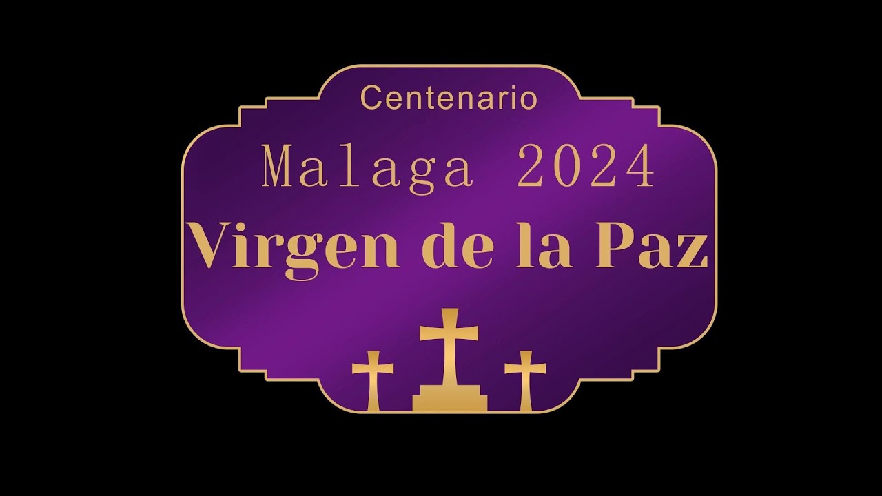 Procesion Centenaria, Virgen de la Paz, Malaga 2024