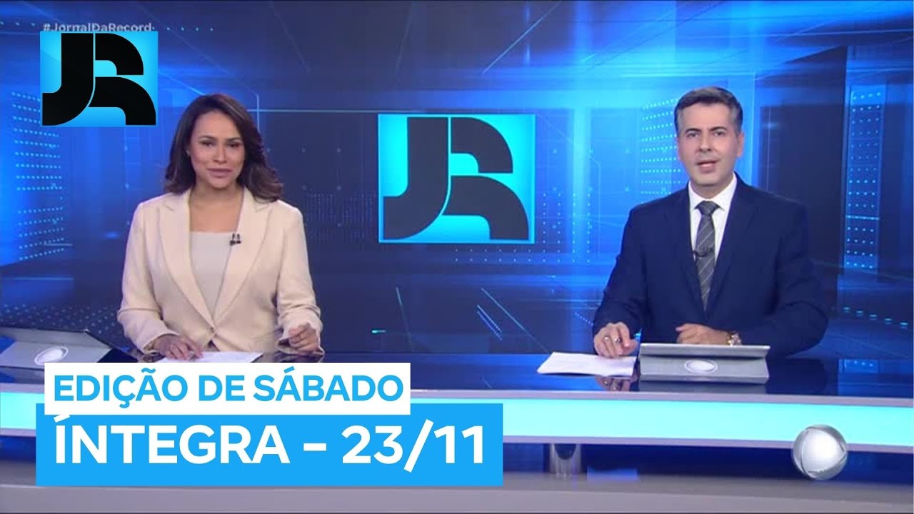 Assista à íntegra do Jornal da Record | 23/11/2024