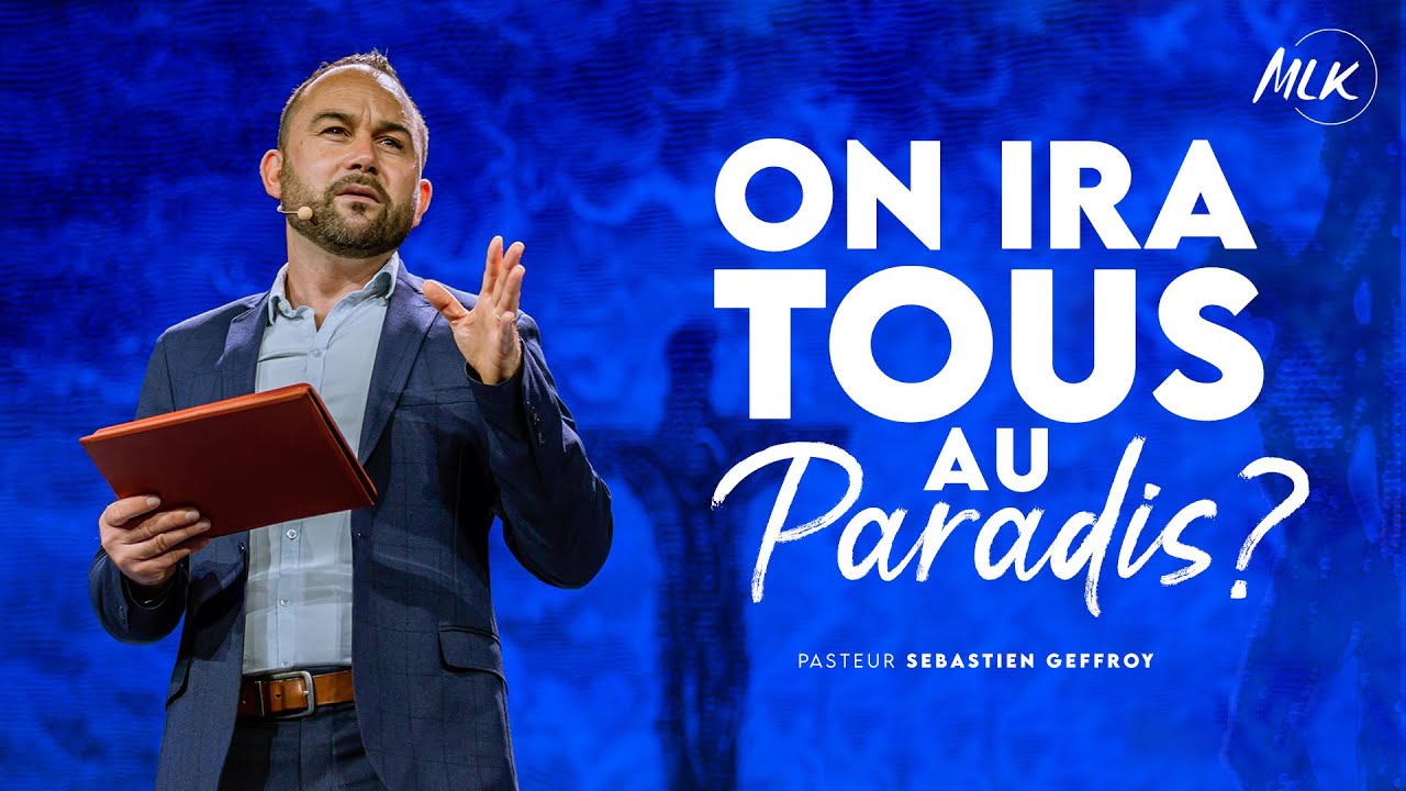 On ira tous au paradis ? - Sébastien Geffroy