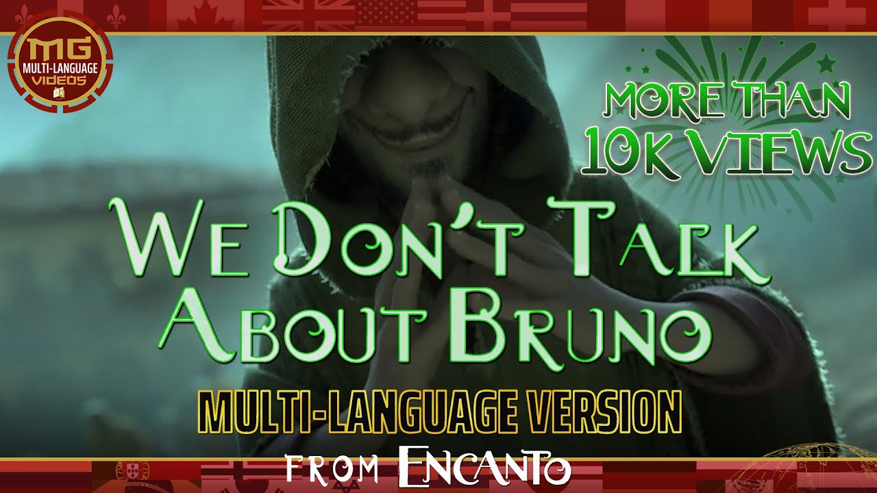 We Don't Talk About Bruno🚫🗣️🌐MG Multi-Language Videos🎌🌎