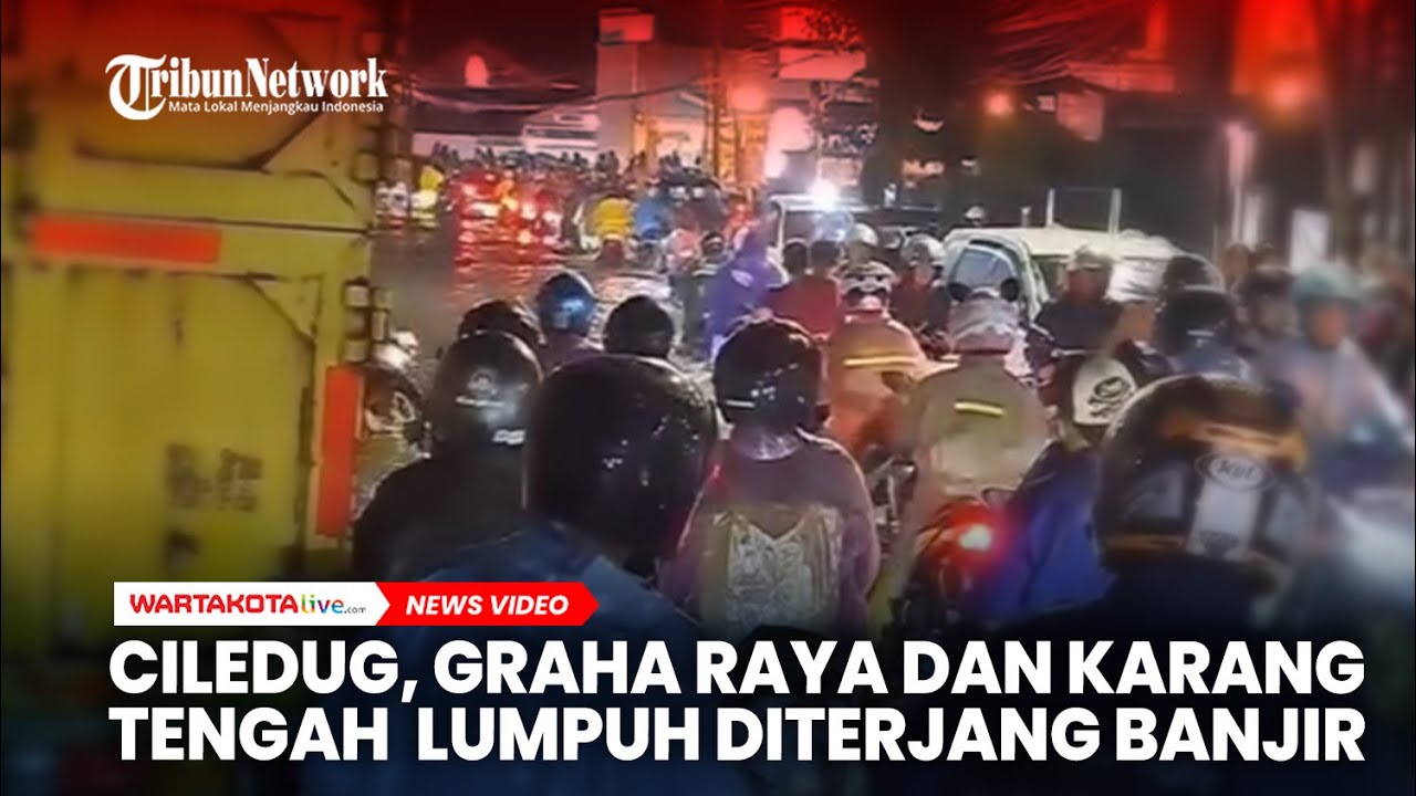 Ciledug Macet Parah, Graha Raya dan Karang Tengah Lumpuh Diterjang Banjir