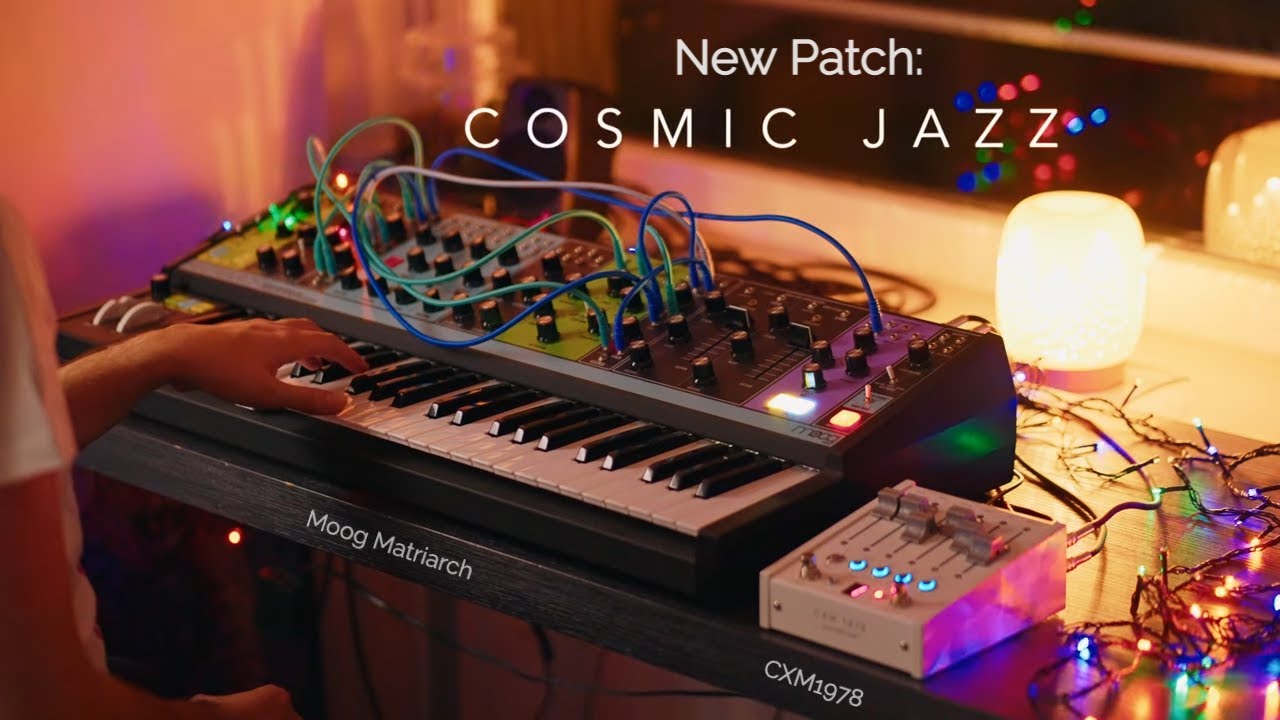 Moog Matriarch // Cosmic Jazz Shimmer PATCH