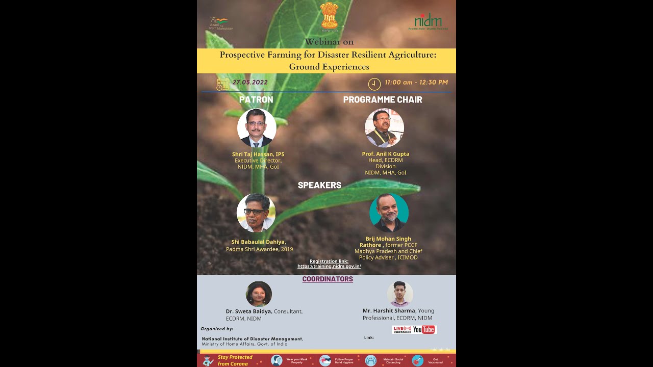 Prospective Farming for Disaster Resilient Agriculture: Ground Experiences.| DISASTER IN INDIA | MHA