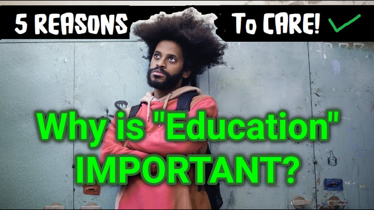 Why is Education Important?