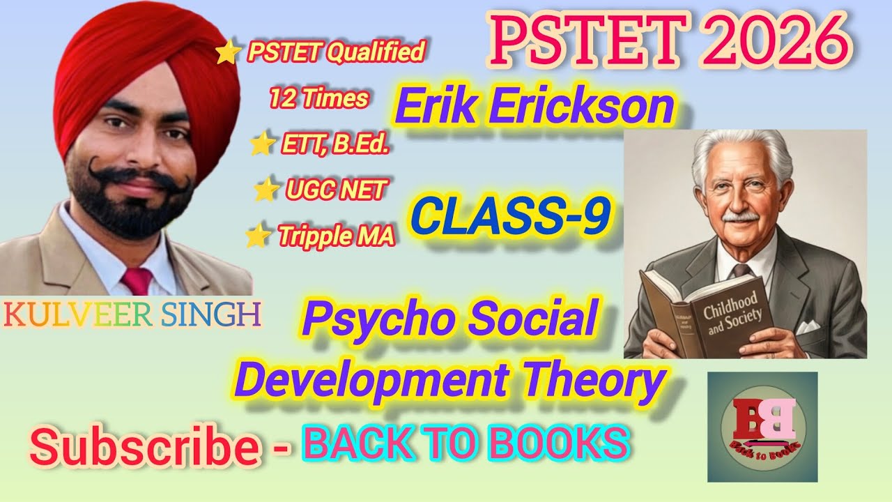 PSTET-Class-9-Erik Erickson- Psycho Social Theory- by Kulveer Singh