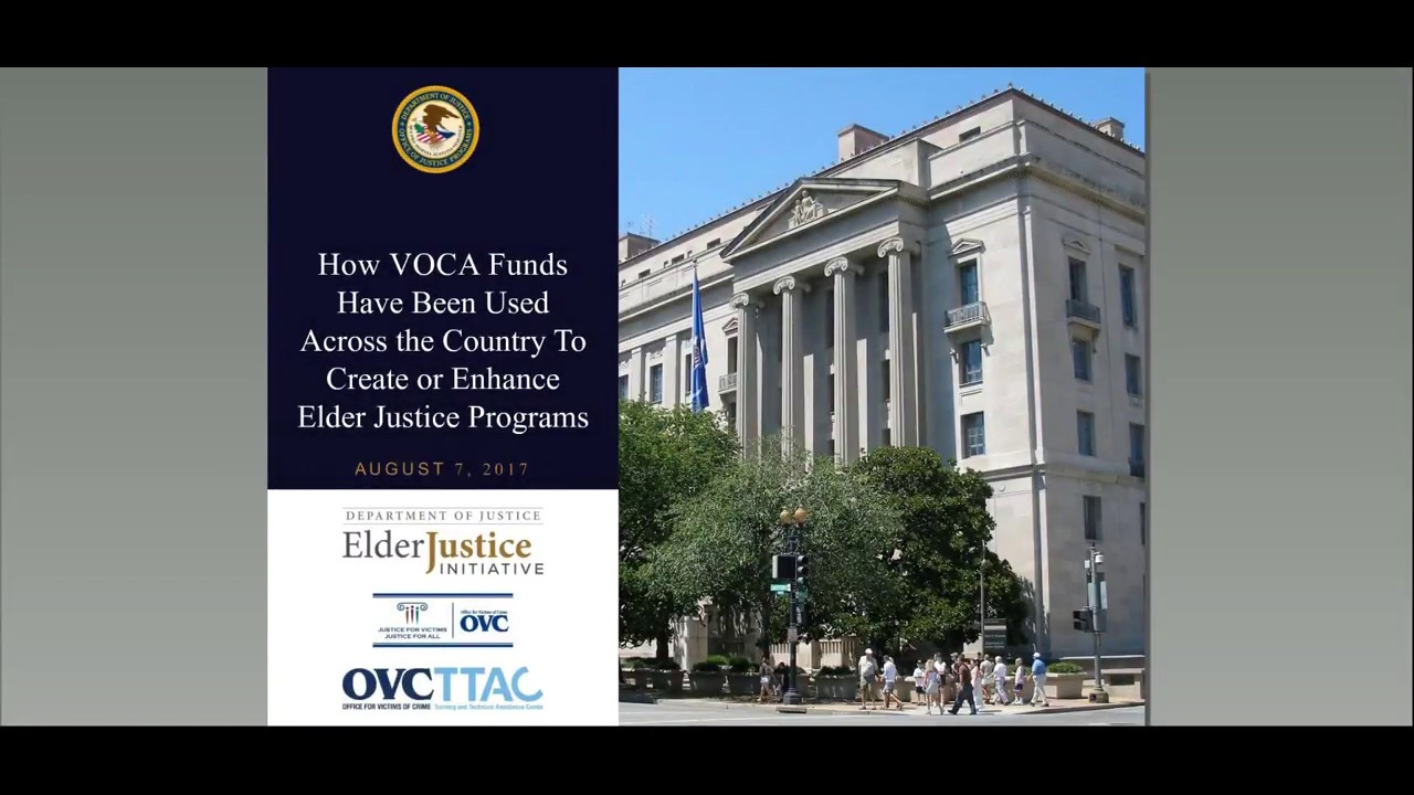 How VOCA Funds Have Been Used Across the Country To Create or Enhance Elder Justice Programs