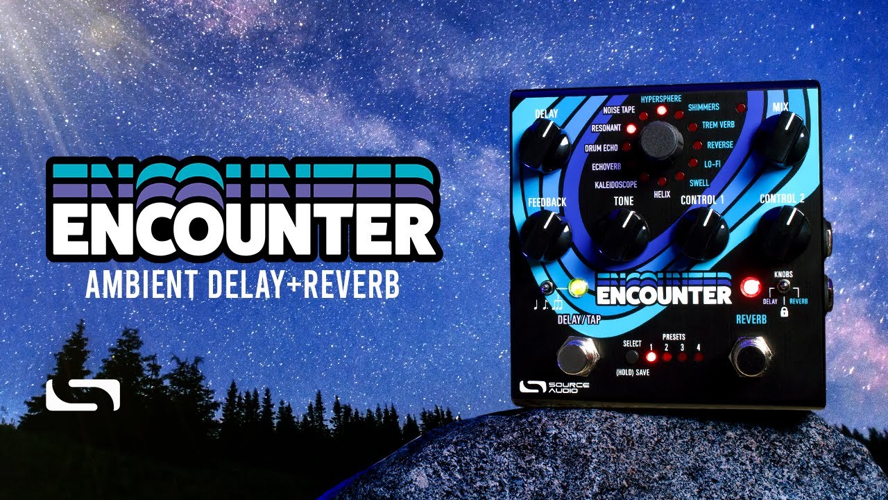 Encounter Ambient Delay+Reverb: The Official Source Audio Demo