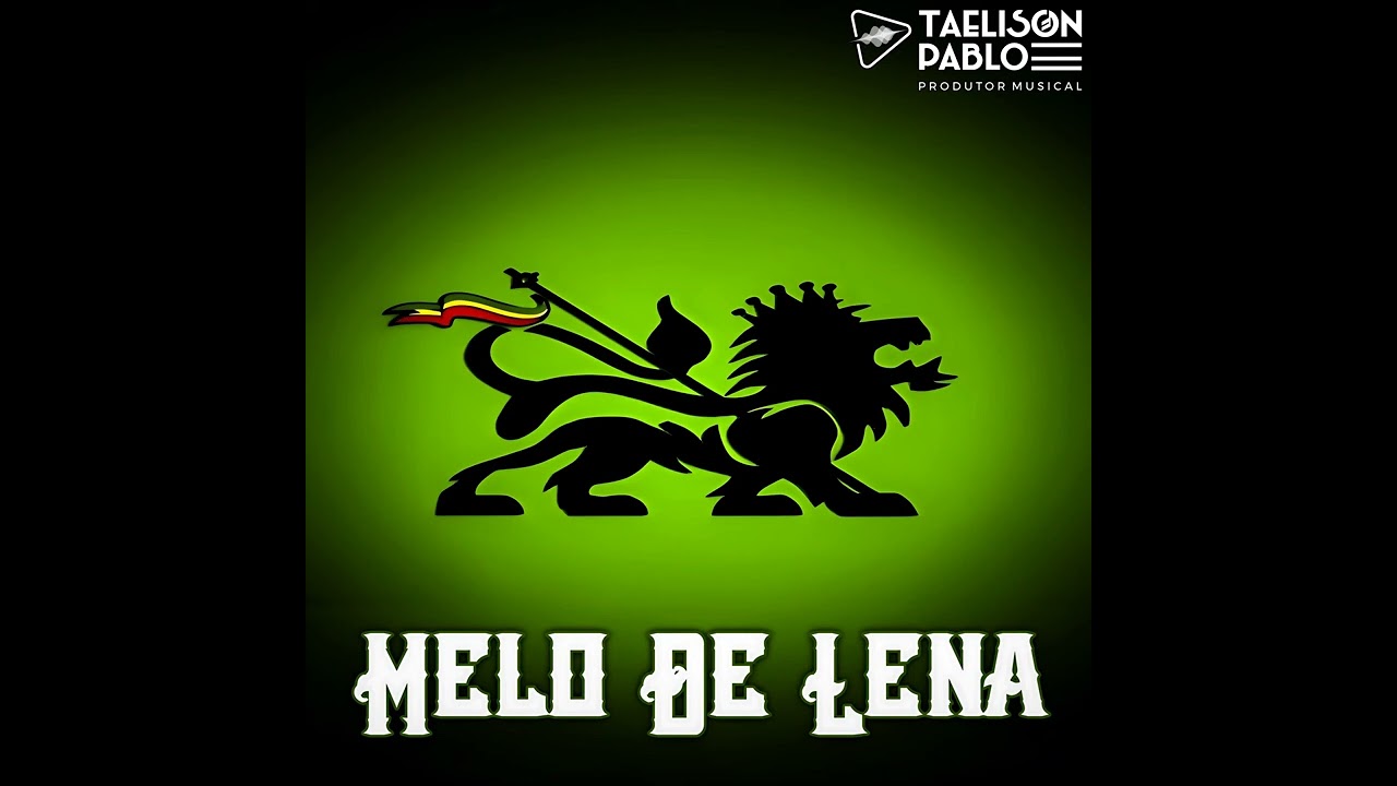 MELÔ DE LENA