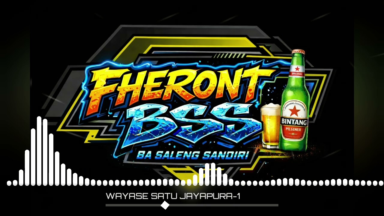 Wayase_satu_Jaya_pura_Fheront sound 🔊🔥