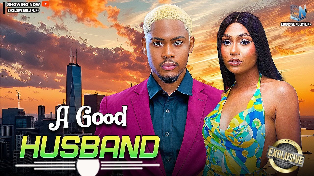 A GOOD HUSBAND | CLINTON JOSHUA | STEFANIA BASSEY | 2026 NOLLYWOOD MOVIES