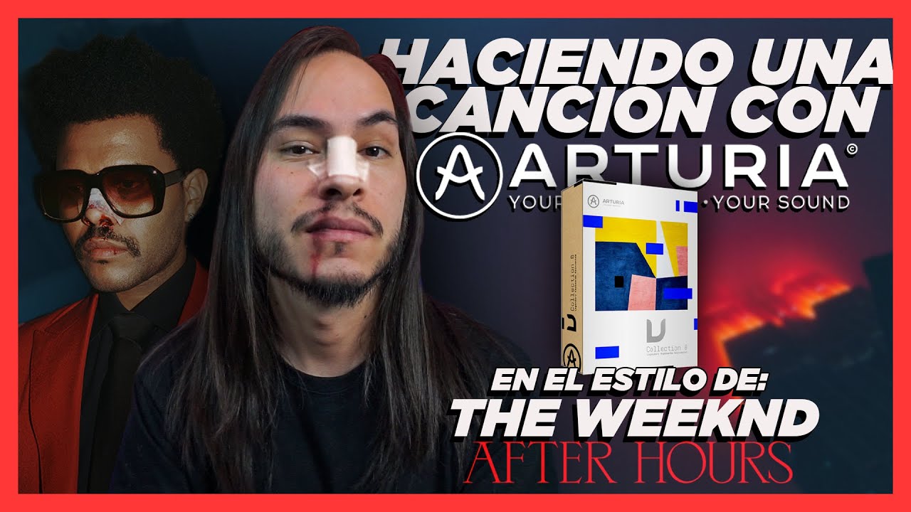 HACIENDO UNA CANCIÓN con ARTURIA V COLLECTION 8 en el estilo de THE WEEKND /ft. Vicente Baeza